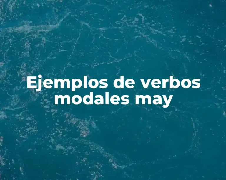Ejemplos de verbos modales may