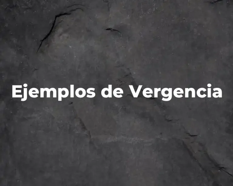 Ejemplos de Vergencia