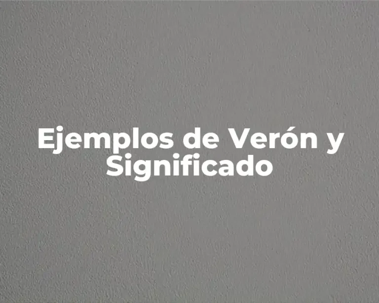 Ejemplos de Verón y Significado