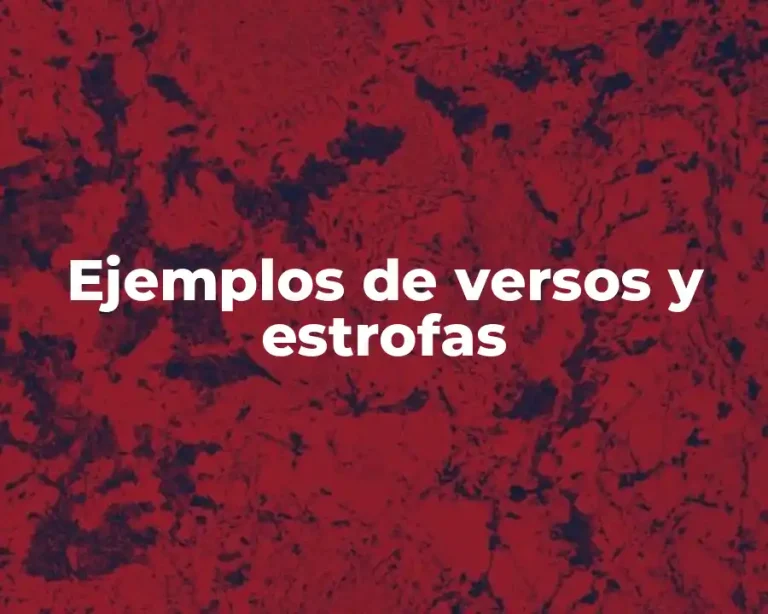 Ejemplos de versos y estrofas