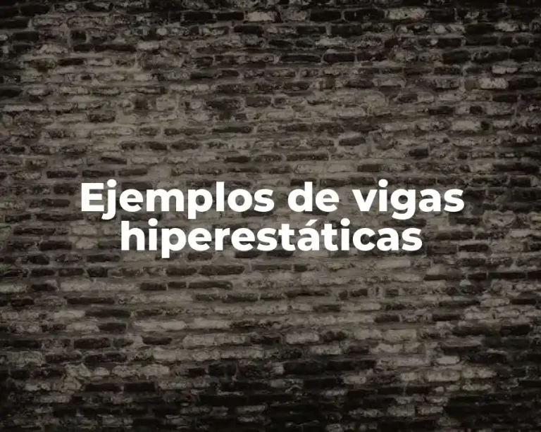 Ejemplos de vigas hiperestáticas