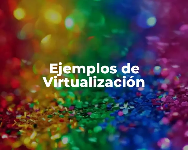 Ejemplos de Virtualización