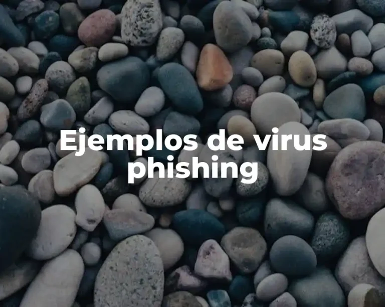 Ejemplos de virus phishing