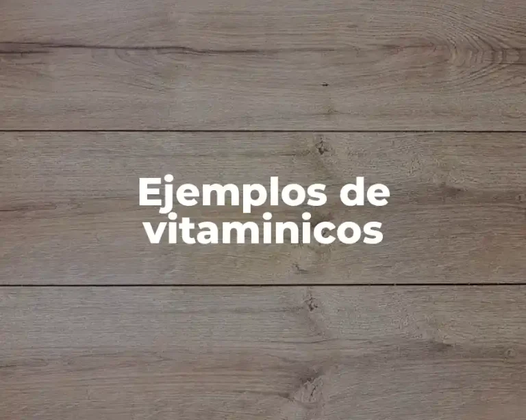 Ejemplos de vitaminicos