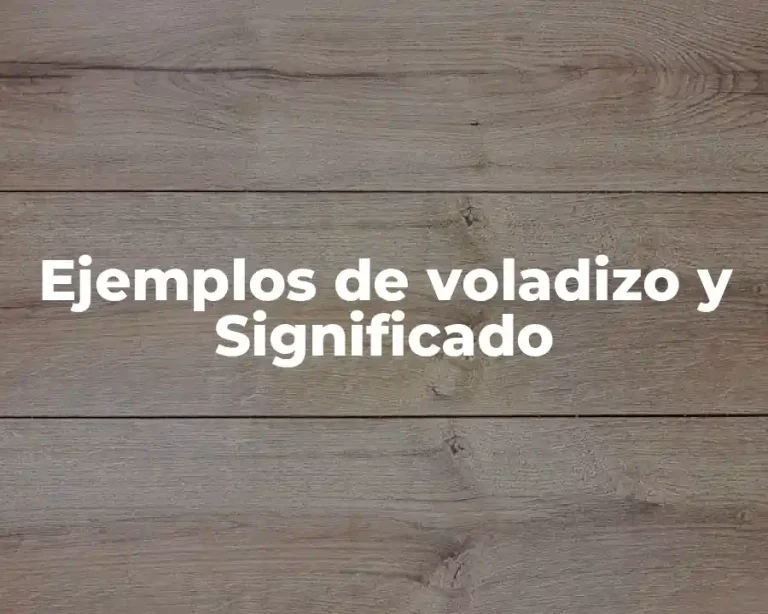 Ejemplos de voladizo y Significado