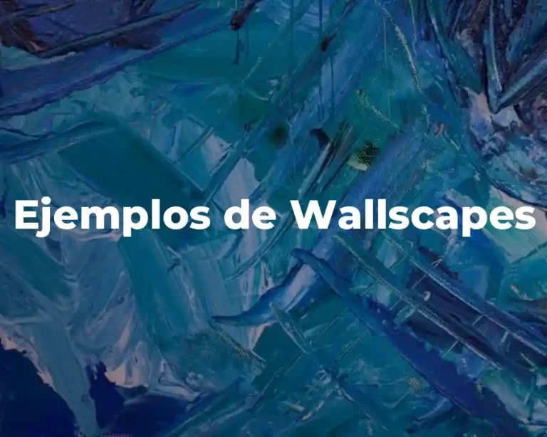 Ejemplos de Wallscapes