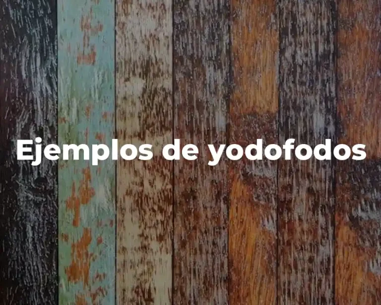 Ejemplos de yodofodos