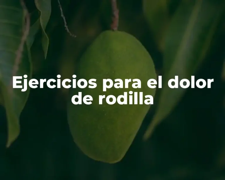 Ejercicios para el dolor de rodilla