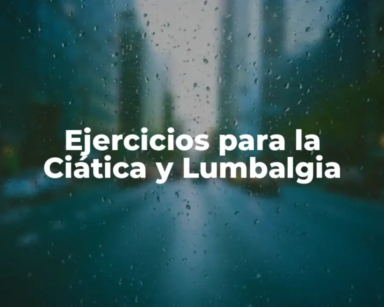 Ejercicios para la Ciática y Lumbalgia