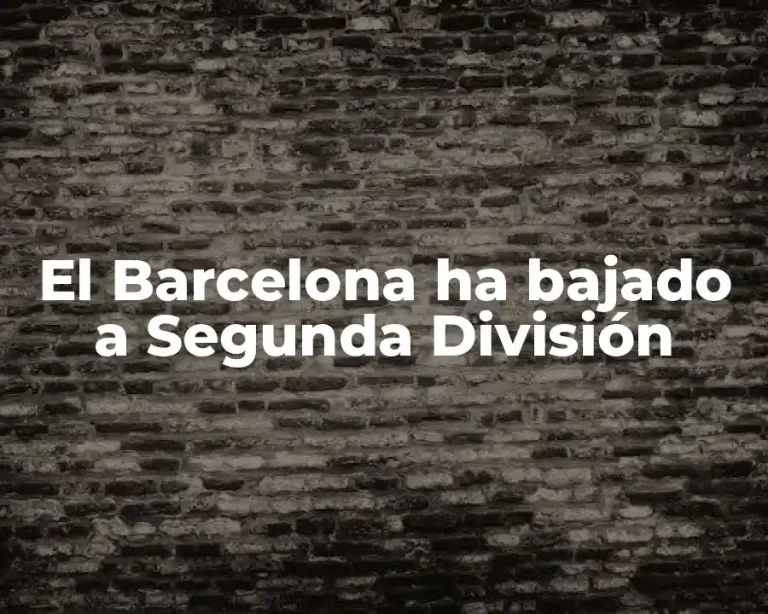 El Barcelona ha bajado a Segunda División