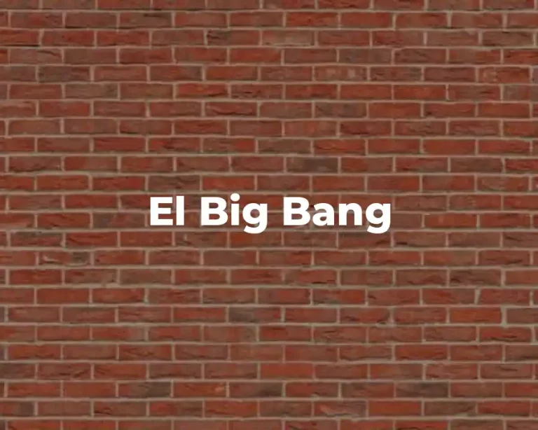 El Big Bang