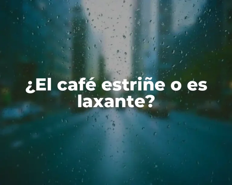 ¿El café estriñe o es laxante?