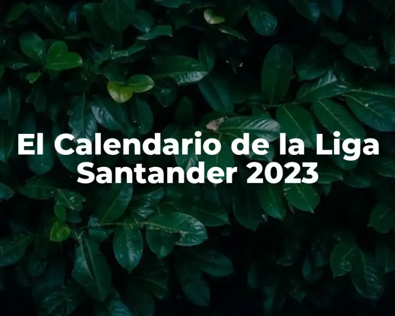 El Calendario de la Liga Santander 2023