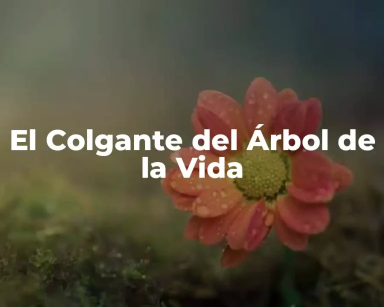 El Colgante del Árbol de la Vida