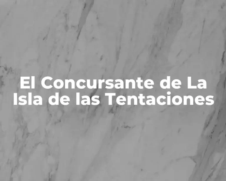 El Concursante de La Isla de las Tentaciones