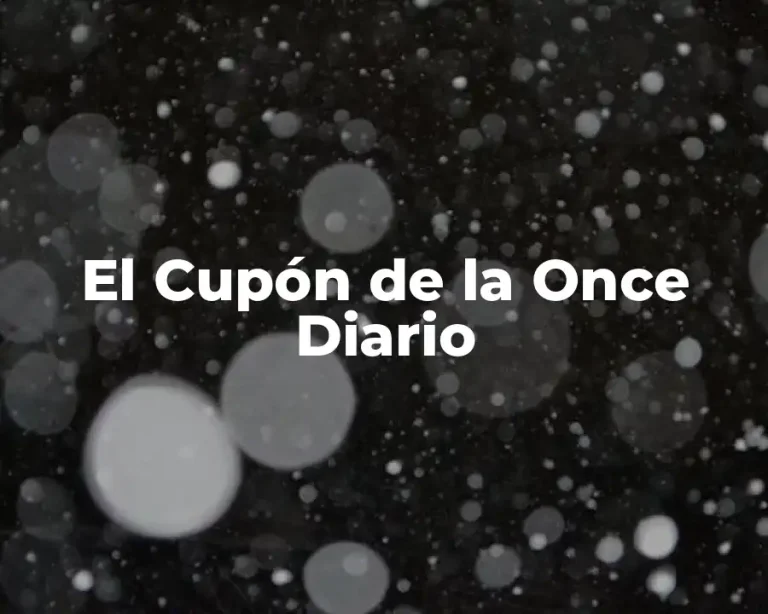 El Cupón de la Once Diario