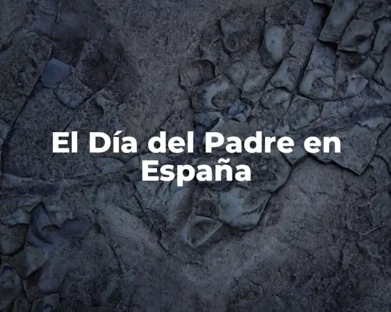 El Día del Padre en España