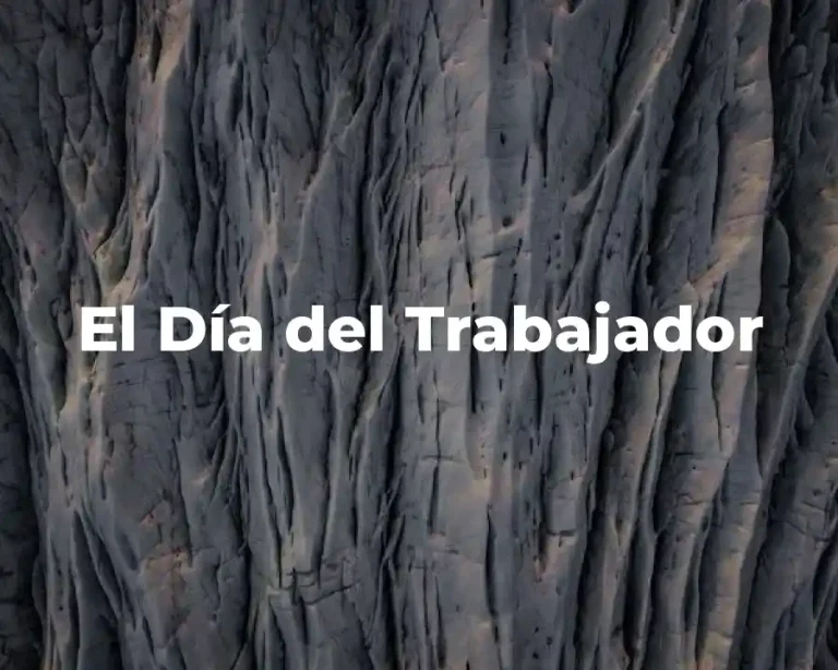El Día del Trabajador