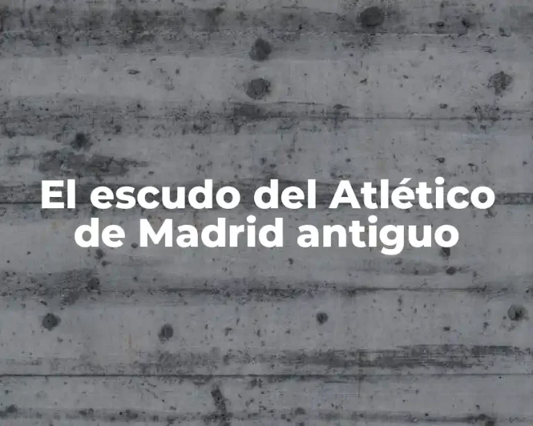 El escudo del Atlético de Madrid antiguo