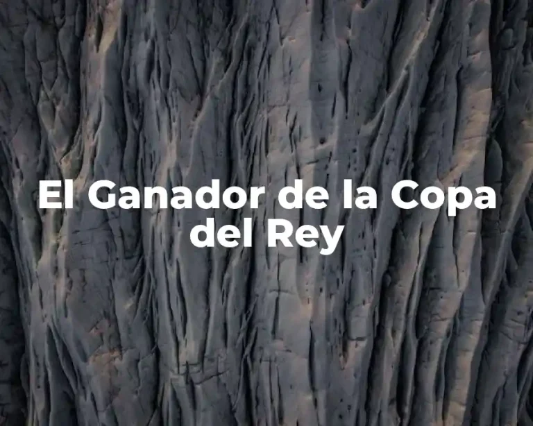 El Ganador de la Copa del Rey