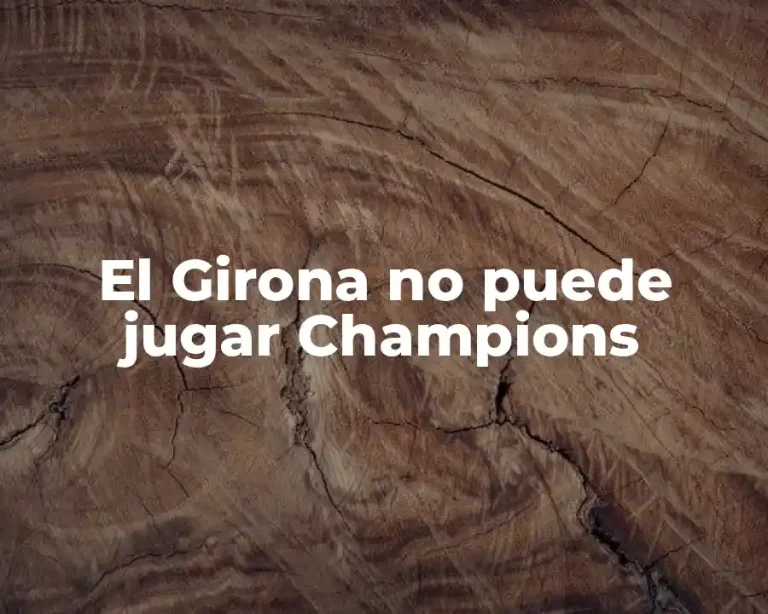 El Girona no puede jugar Champions