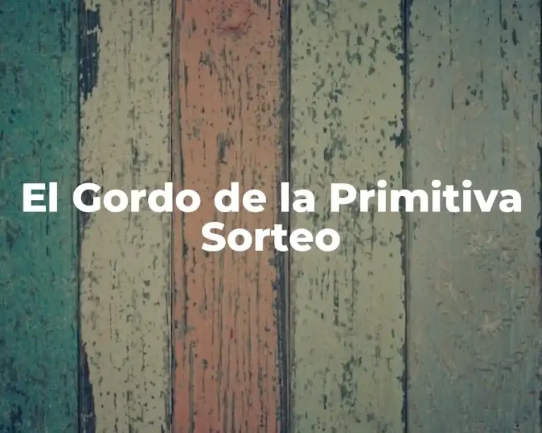 El Gordo de la Primitiva Sorteo