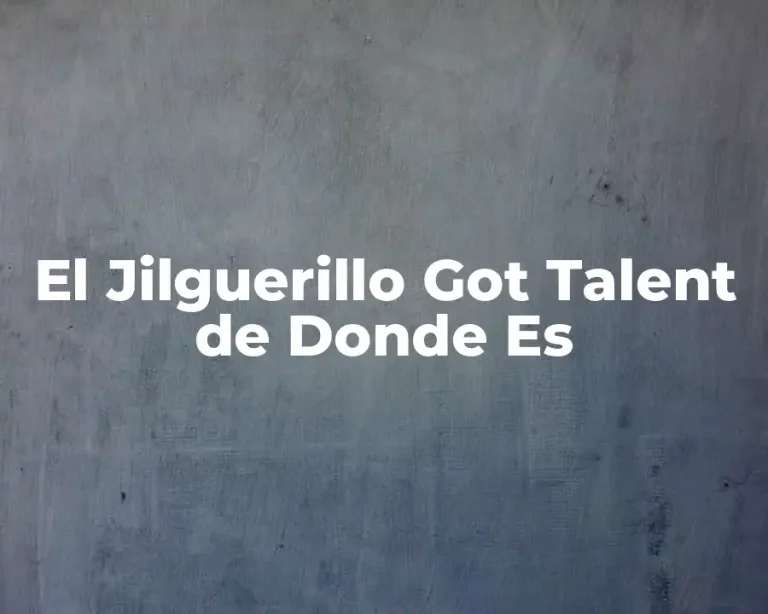 El Jilguerillo Got Talent de Donde Es