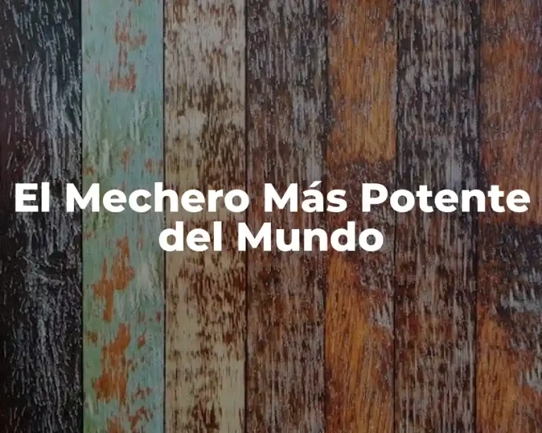 El Mechero Más Potente del Mundo