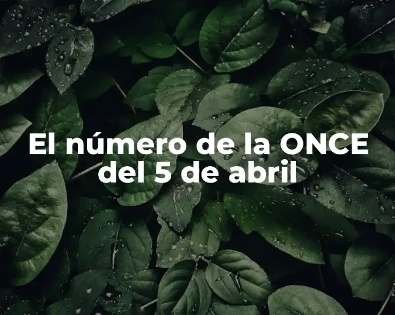 El número de la ONCE del 5 de abril