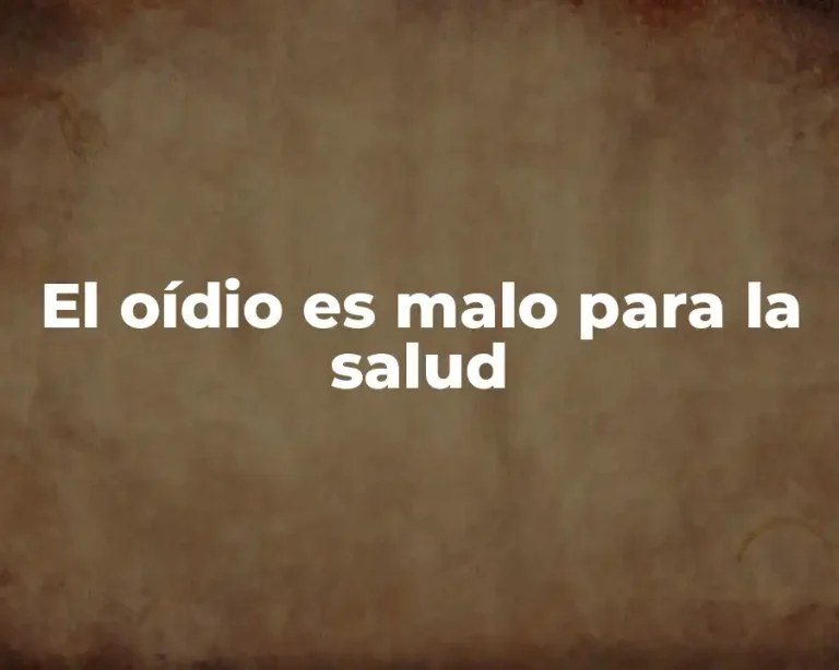 El oídio es malo para la salud