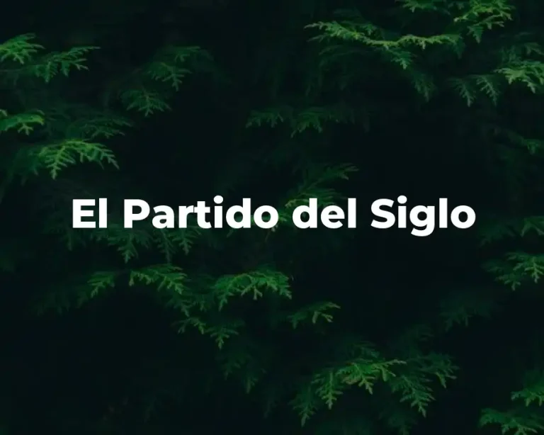 El Partido del Siglo