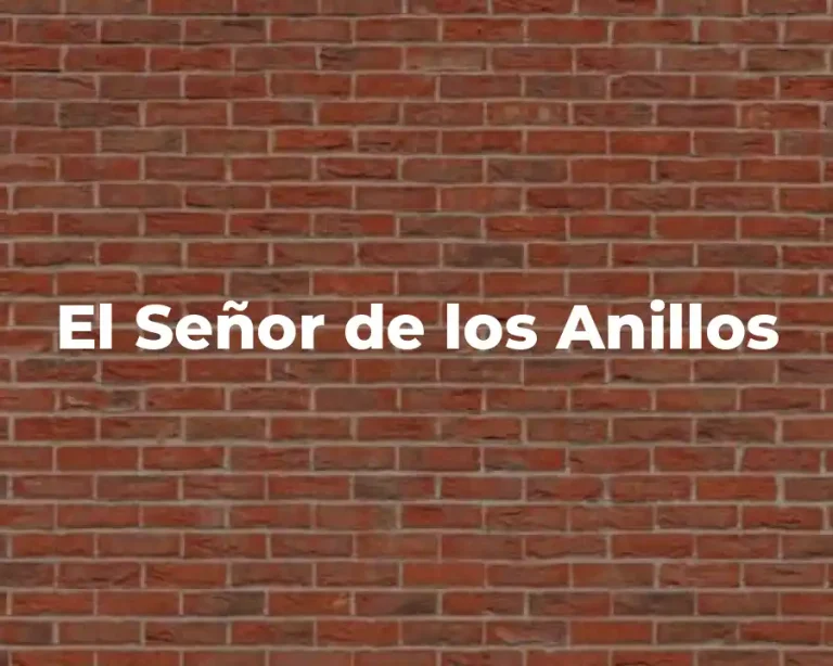 El Señor de los Anillos