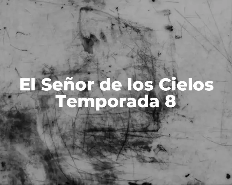 El Señor de los Cielos Temporada 8
