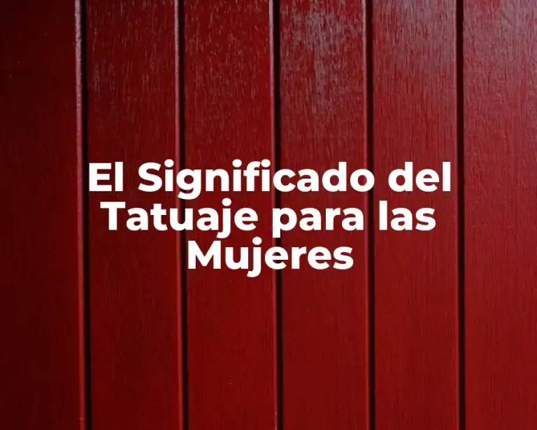 El Significado del Tatuaje para las Mujeres