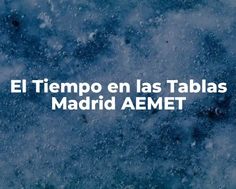 El Tiempo en las Tablas Madrid AEMET