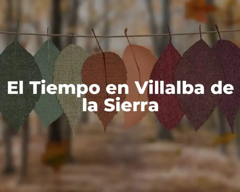 El Tiempo en Villalba de la Sierra