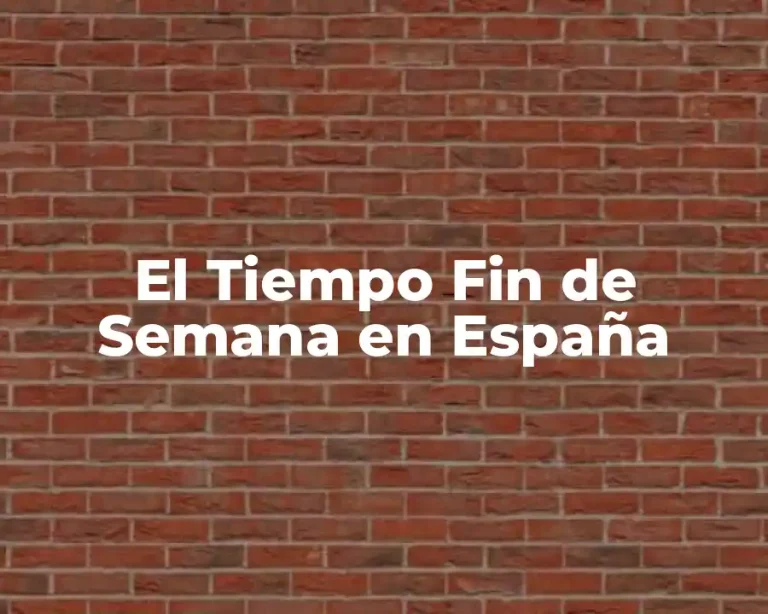 El Tiempo Fin de Semana en España