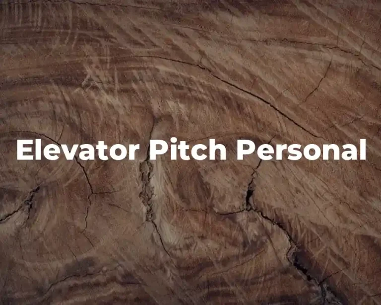 Elevator Pitch Personal