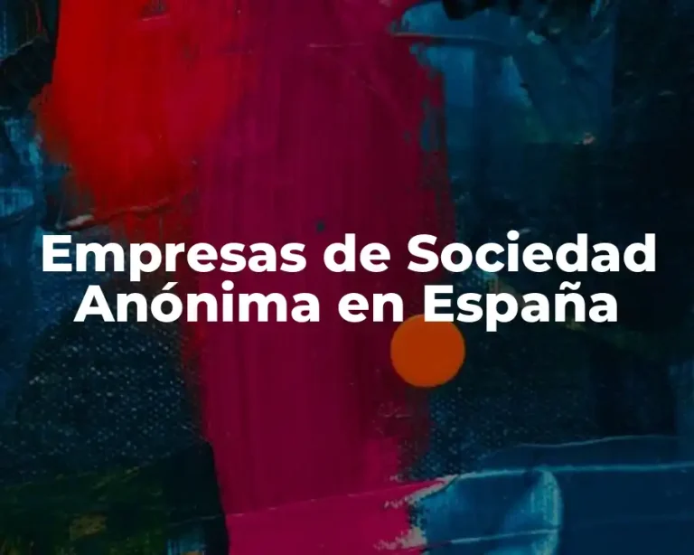 Empresas de Sociedad Anónima en España