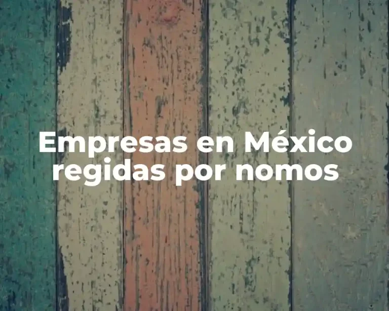 Empresas en México regidas por nomos