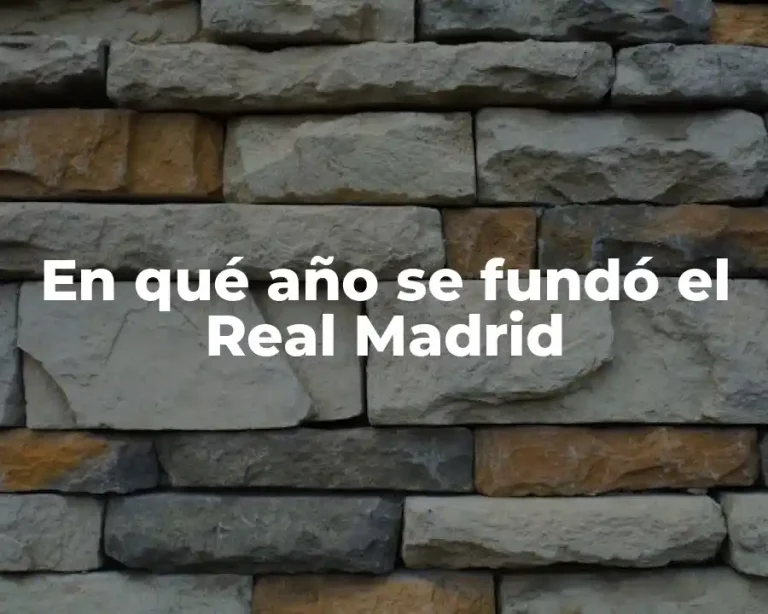En qué año se fundó el Real Madrid