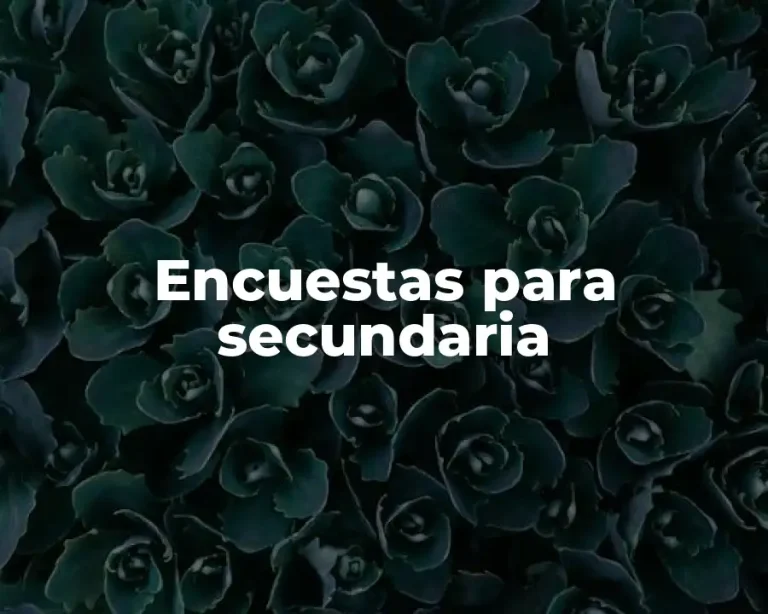 Encuestas para secundaria