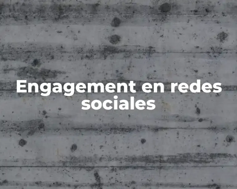 Engagement en redes sociales