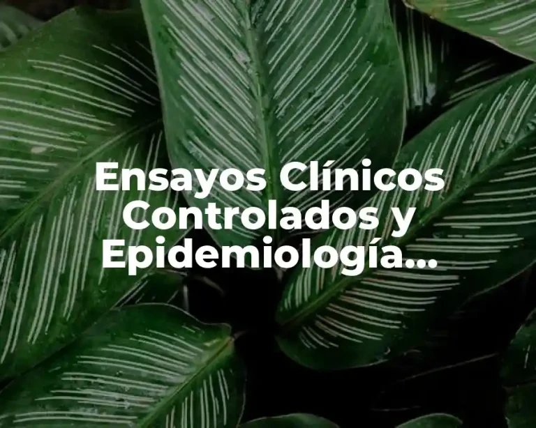 Ensayos Clínicos Controlados y Epidemiología Veterinaria