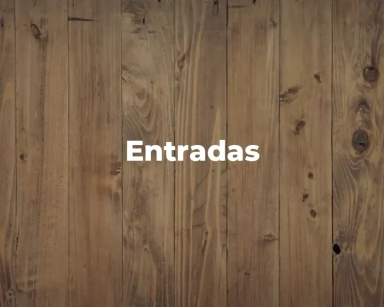 Entradas