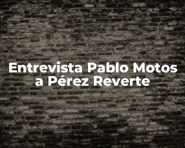 Entrevista Pablo Motos a Pérez Reverte