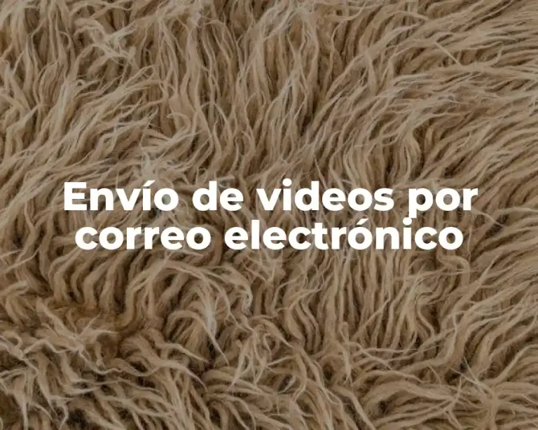Envío de videos por correo electrónico