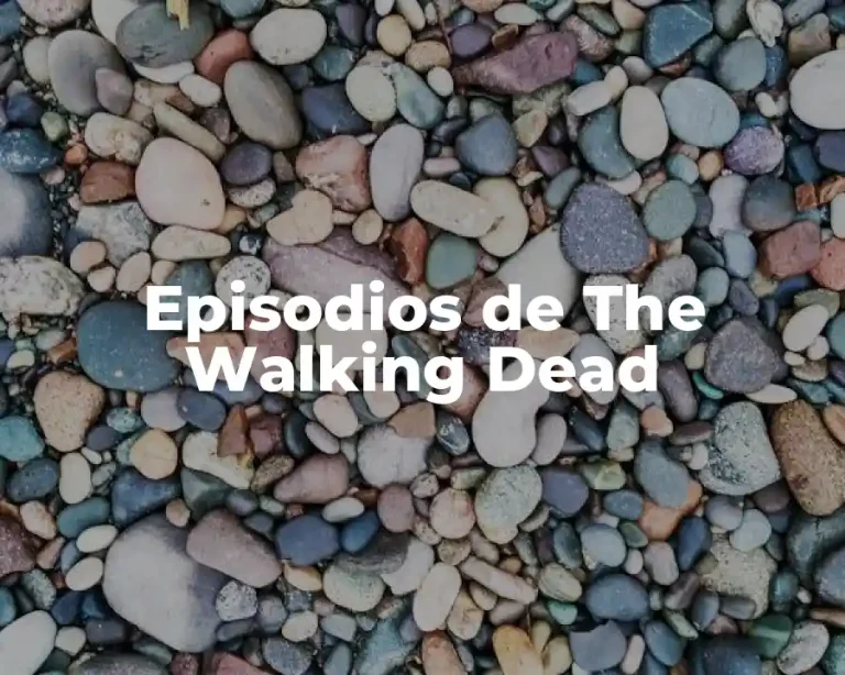 Episodios de The Walking Dead