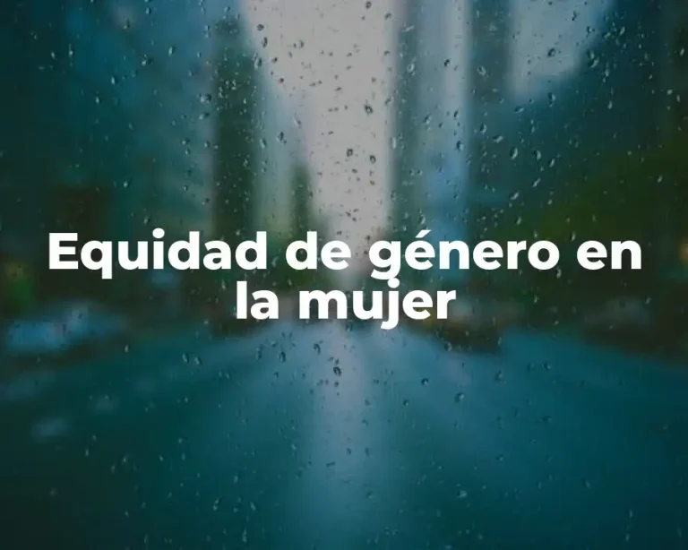 Equidad de género en la mujer