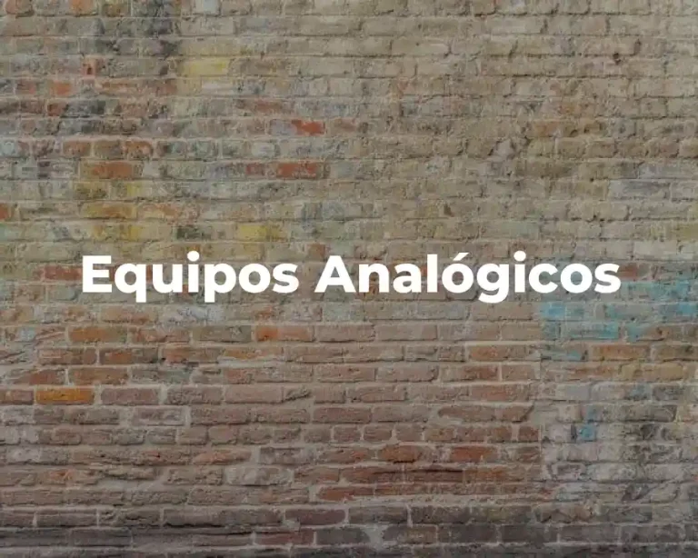Equipos Analógicos